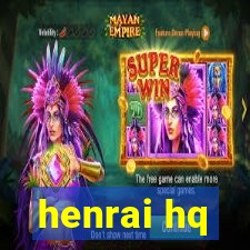 henrai hq