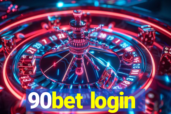 90bet login