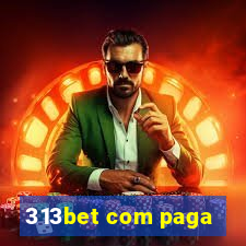 313bet com paga