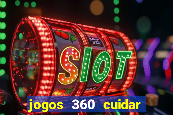 jogos 360 cuidar de bebe