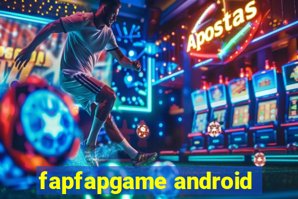 fapfapgame android