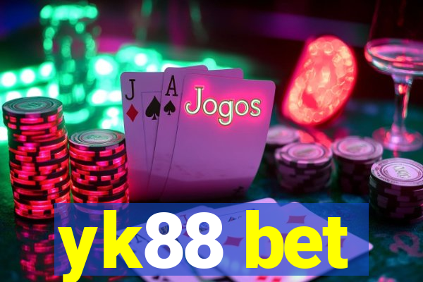 yk88 bet