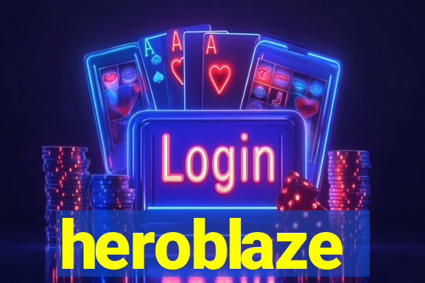 heroblaze