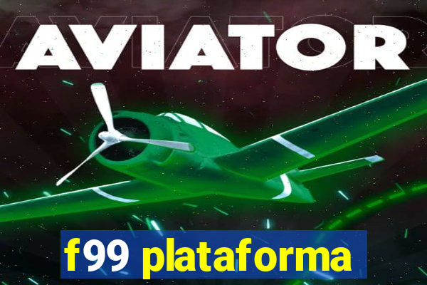 f99 plataforma