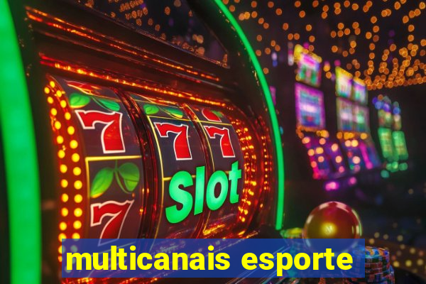 multicanais esporte