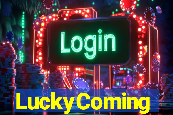 LuckyComing