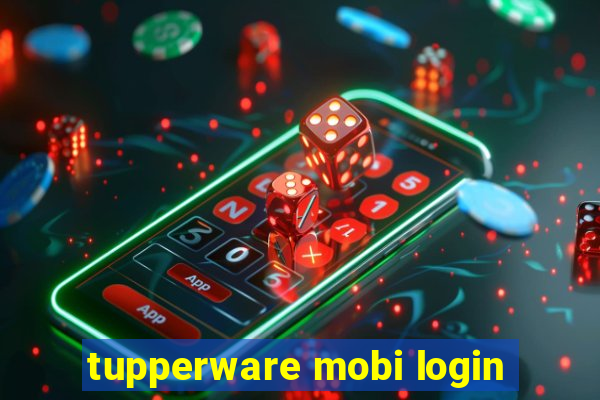 tupperware mobi login