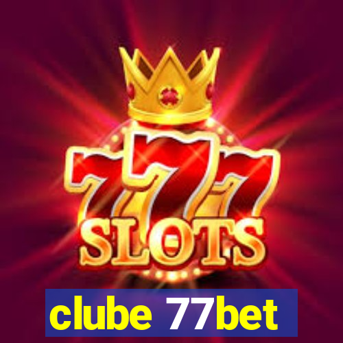 clube 77bet