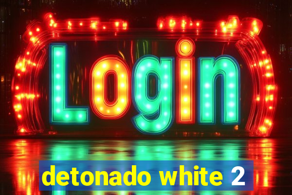 detonado white 2