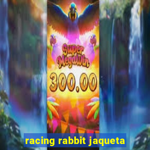 racing rabbit jaqueta