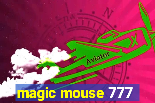 magic mouse 777