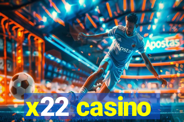 x22 casino