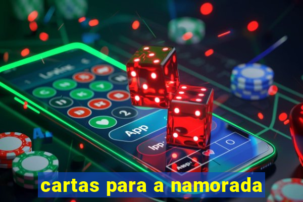 cartas para a namorada