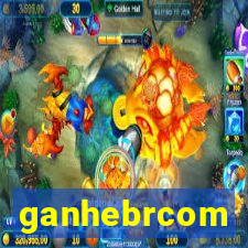 ganhebrcom