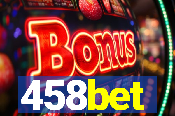 458bet