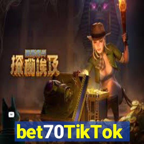 bet70TikTok