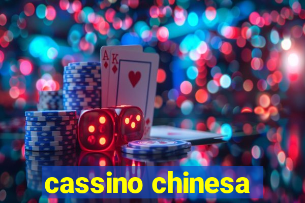 cassino chinesa