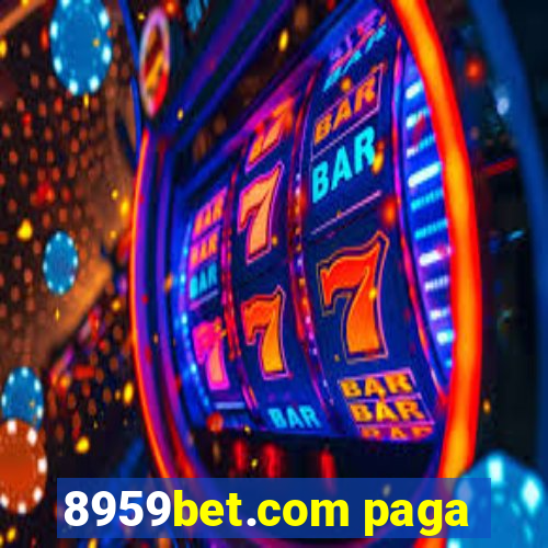 8959bet.com paga