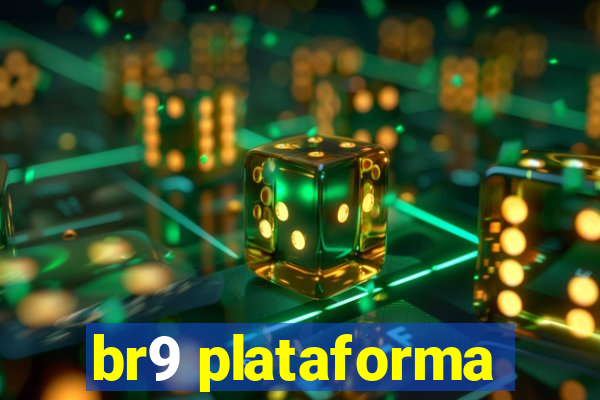 br9 plataforma