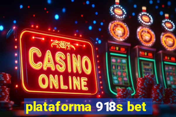 plataforma 918s bet