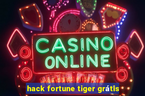 hack fortune tiger grátis