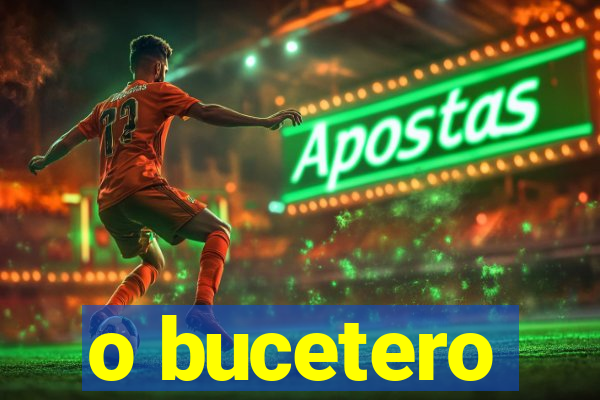 o bucetero