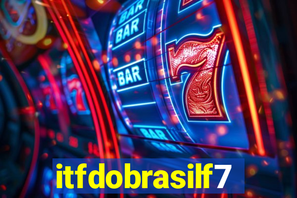 itfdobrasilf7