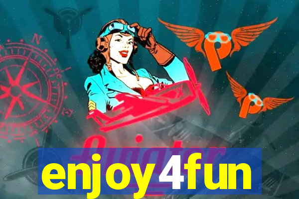 enjoy4fun