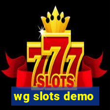 wg slots demo