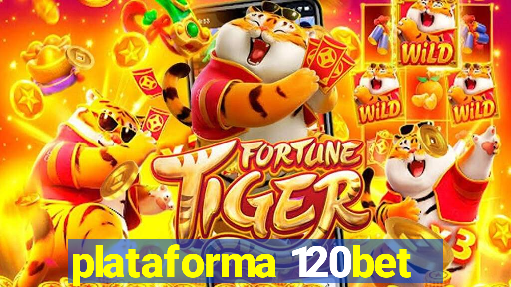 plataforma 120bet