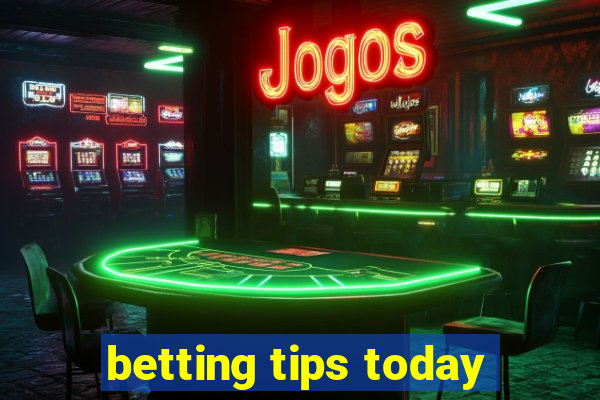 betting tips today