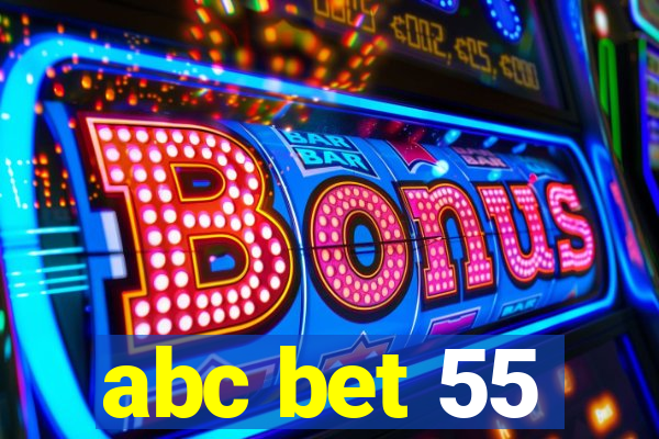 abc bet 55