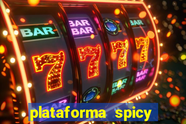 plataforma spicy bet é confiável