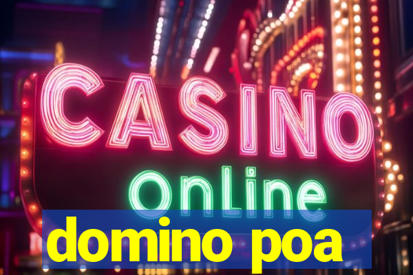 domino poa