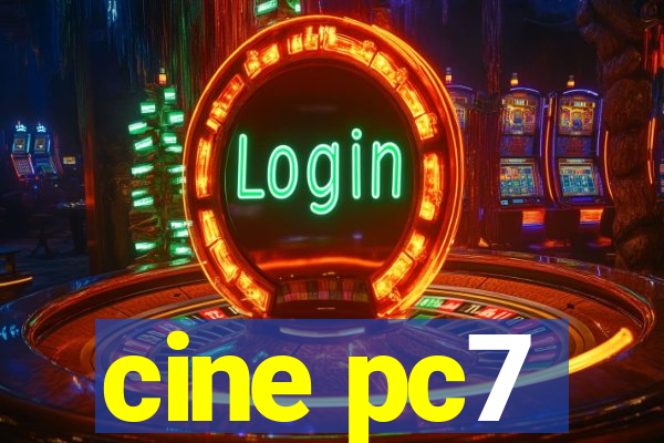 cine pc7