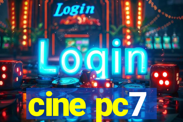 cine pc7