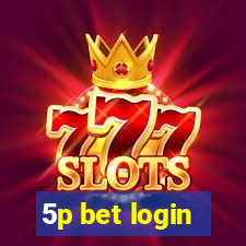 5p bet login