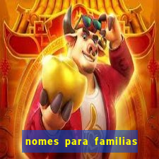 nomes para familias em jogos