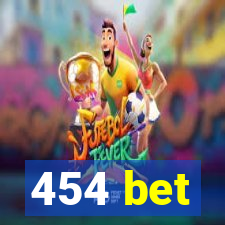 454 bet