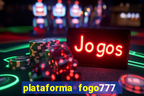 plataforma fogo777    confi  vel