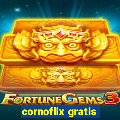 cornoflix gratis