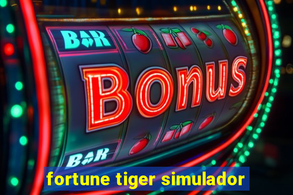 fortune tiger simulador