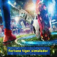 fortune tiger simulador