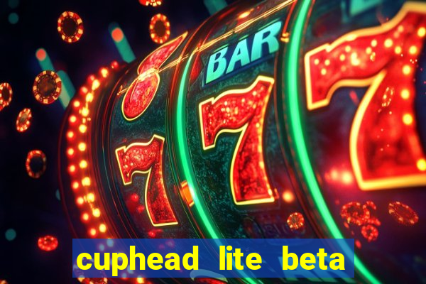 cuphead lite beta 9.1 download todas as ilhas