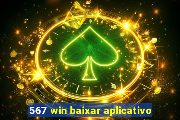 567 win baixar aplicativo