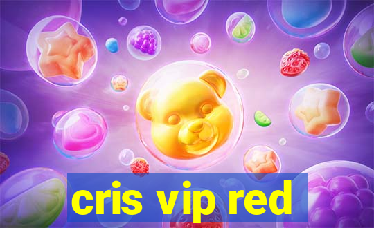 cris vip red