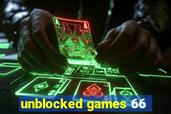 unblocked games 66