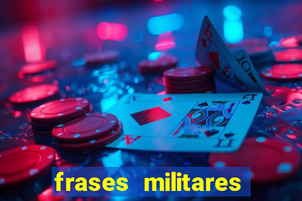 frases militares para status