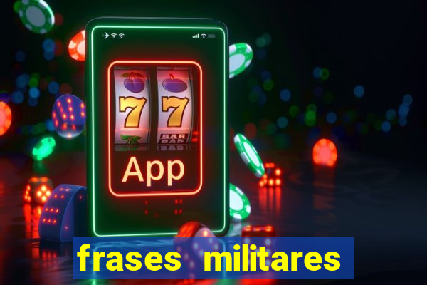 frases militares para status