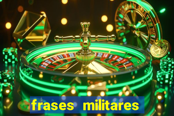 frases militares para status